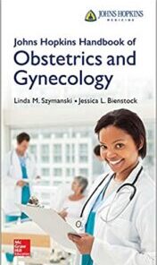 Johns Hopkins Handbook of Obstetrics and Gynecology 1st Edition