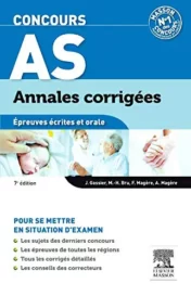 ANNALES CORRIGÉES ; CONCOURS AS ; ÉPREUVES ÉCRITES ET ORALE (7E ÉDITION)