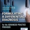 Formulating a Differential Diagnosis for the Advanced Practice Provider 3rd Edition 2022 Original PDF