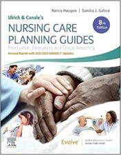 Ulrich & Canale’s Nursing Care Planning Guides