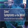 Sims' Symptoms in the Mind: Textbook of Descriptive Psychopathology E-Book 7th Edition 2022 Original PDF