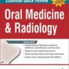 Essential Quick Review: Oral Medicine and Radiology