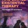 Time‐Limited Existential Therapy: The Wheel of Existence, Second Edition Original pdf 2021