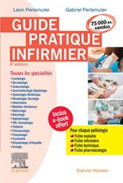 Guide pratique infirmier, 6e