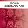 Lezioni di neuroradiologia,