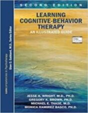 Learning Cognitive-behavior Therapy: An Illustrated Guide (Core Competencies in Psychotherapy) (Core Competencies in Phychotherapy) 2017 Epub+Converted pdf