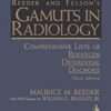 Reeder and Felson's Gamuts in Radiology: Comprehensive Lists of Roentgen Differential Diagnosis