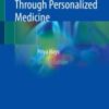 Advancing Healthcare Through Personalized Medicine