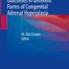 Fertility and Reproductive Outcomes in Different Forms of Congenital Adrenal Hyperplasia