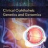 Clinical Ophthalmic Genetics and Genomics