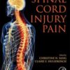 Spinal Cord Injury Pain 1st Edition