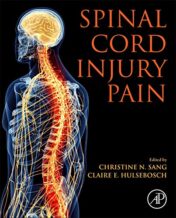 Spinal Cord Injury Pain 1st Edition