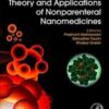 Theory and Applications of Nonparenteral Nanomedicines