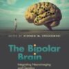 The Bipolar Brain: Integrating Neuroimaging and Genetics