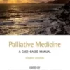 Palliative Medicine: A Case-Based Manual