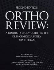 Ortho Review: A Resident's Study Guide to the Orthopaedic Surgery Board Exam