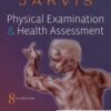 Physical Examination and Health Assessment, 8e