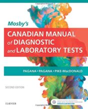 Mosby's Canadian Manual of Diagnostic and Laboratory Tests