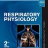 Respiratory Physiology: Mosby Physiology Series (Mosby's Physiology Monograph)