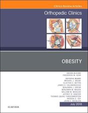 Obesity, An Issue of Orthopedic Clinics (Volume 49-3) (The Clinics: Orthopedics, Volume 49-3) (Original PDF