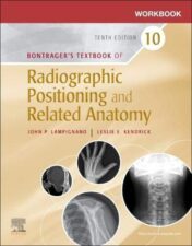 Workbook for Textbook of Radiographic Positioning and Related Anatomy,10th edition 2020 Original PDF