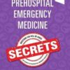 Prehospital Emergency Medicine Secrets