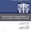 Peri-operative Management of the Thoracic Patient, An Issue of Thoracic Surgery Clinics (Volume 30-3) (The Clinics: Surgery, Volume 30-3) 2020 Original PDF