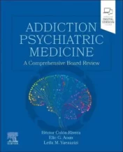 Addiction Psychiatric Medicine: A Comprehensive Board Review (Original PDF