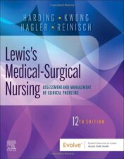 Lewis’s Medical-Surgical Nursing: Assessment and Management of Clinical Problems, 12th edition 2022 Original PDF