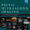 Pelvic Ultrasound Imaging: A Cased-Based Approach