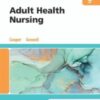 Adult Health Nursing, 9th edition 2022 Original PDF