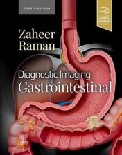 Diagnostic Imaging: Gastrointestinal, 4th Edition