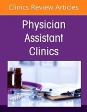 Preventive Medicine, An Issue of Physician Assistant Clinics