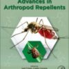 Advances in Arthropod Repellents 1st Edition