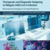 Computational Approaches for Novel Therapeutic and Diagnostic Designing to Mitigate SARS-CoV2 Infection: Revolutionary Strategies to Combat Pandemics