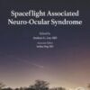 Spaceflight Associated Neuro-Ocular Syndrome (Original PDF