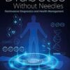 Diabetes Without Needles: Non-invasive Diagnostics and Health Management