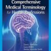 Comprehensive Medical Terminology for Health Professions