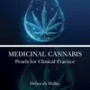 Medicinal Cannabis : Pearls for Clinical Practice