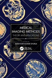 Medical Imaging Methods: Theory and Application