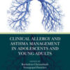 Clinical Allergy and Asthma Management in Adolescents and Young Adults