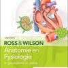 Ross en Wilson Anatomie en Fysiologie in gezondheid en ziekte, 13e (Dutch Edition)