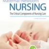 Maternal-Newborn Nursing: The Critical Components of Nursing Care, 3rd Edition (EPUB + Converted PDF)