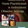 Guidelines for Nurse Practitioners in Ambulatory Obstetric Settings, Third Edition