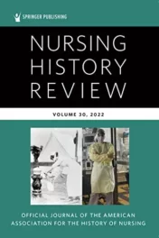 Nursing History Review, Volume 30: Official Journal of the American Association for the History of Nursing (Nursing History Review, 30)