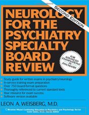 Neurology For The Psychiatry Specialist Board Review, 2nd Edition