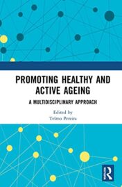 Promoting Healthy and Active Ageing A Multidisciplinary Approach