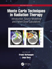 Monte Carlo Techniques in Radiation Therapy Introduction, Source Modelling and Patient Dose Calculations