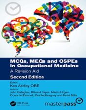 MCQs, MEQs and OSPEs in Occupational Medicine, 2nd Edition (MasterPass) (Original PDF