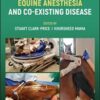 Equine Anesthesia and Co-Existing Disease